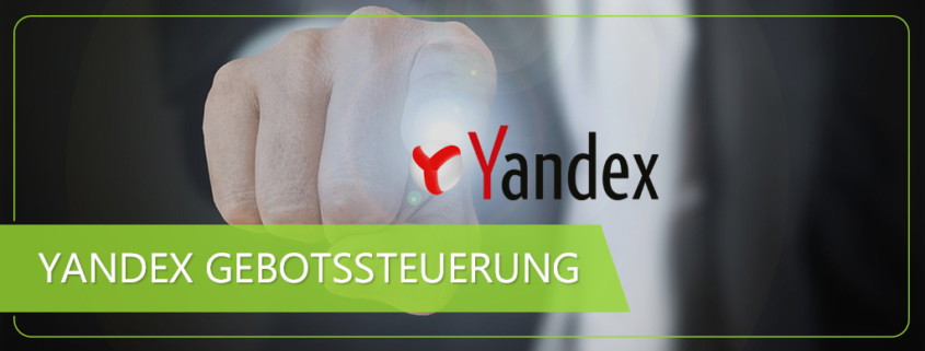 Yandex Gebotssteuerung